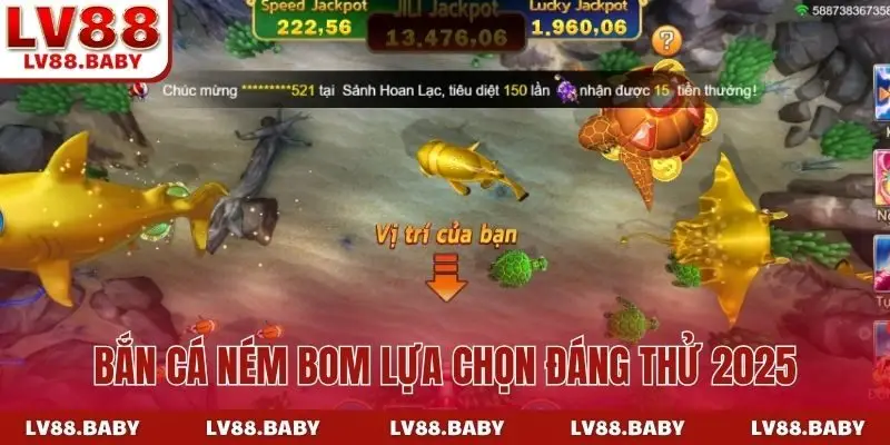 Bắn cá ném bom lựa chọn đáng thử 2025