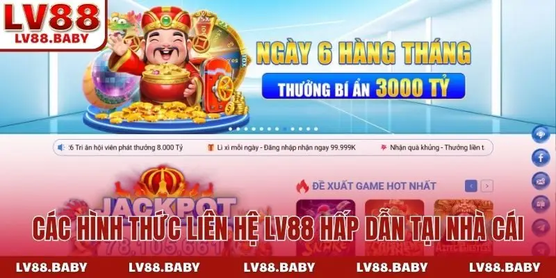Các hình thức liên hệ LV88 hấp dẫn tại nhà cái